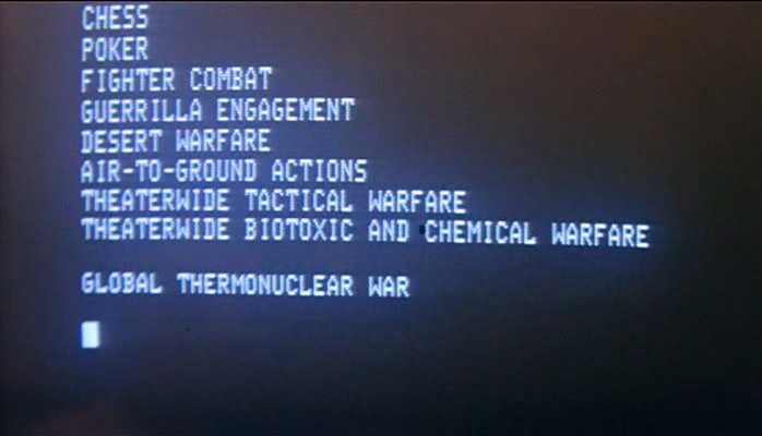 Do you want to play a game? Global Thermonuclear War